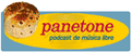 4ª entrega de Panetone, podcast de música libre